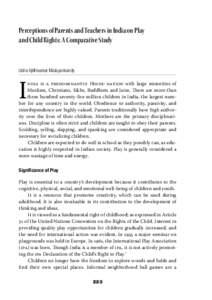 Perceptions of Parents and Teachers in India on Play and Child Rights: A Comparative Study Usha Ajithkumar Malayankandy  I