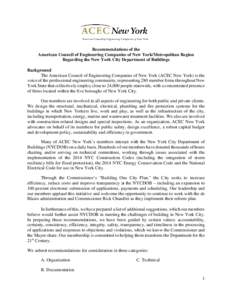 Recommendations of the American Council of Engineering Companies of New York/Metropolitan Region Regarding the New York City Department of Buildings Background The American Council of Engineering Companies of New York (A