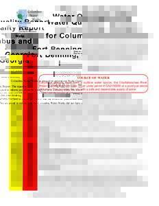 Water Quality Report for Columbus and Fort Benning, Georgia Dear Customer,  COLUMBUS WATER WORKS
