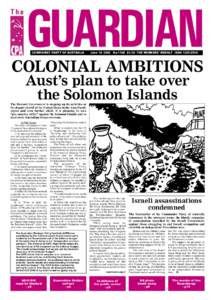 COMMUNIST PARTY OF AUSTRALIA  June[removed]No.1142 $1.50 THE WORKERS’ WEEKLY ISSN 1325-295X COLONIAL AMBITIONS Aust’s plan to take over