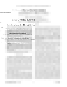2011 10th International Conference on Machine Learning and Applications  Max-Coupled Learning: Application To Breast Cancer Jaime S. Cardoso and Inˆes Domingues 