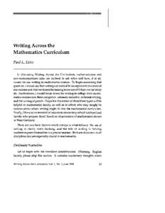 Writing Across the Mathematics Curriculum In discussing Writing Across the Curriculum, mathematicians and non-mathematicians alike are inclined to ask when and how, if at all, would we use writing in mathematics courses.