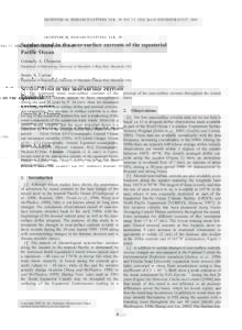 GEOPHYSICAL RESEARCH LETTERS, VOL. 29, NO. 17, 1828, doi:2002GL015227, 2002  Secular trend in the near-surface currents of the equatorial Pacific Ocean Gennady A. Chepurin Department of Meteorology, University of