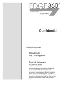 - Confidential -  This Report Prepared for: DOE JOHN D The XYZ Corporation