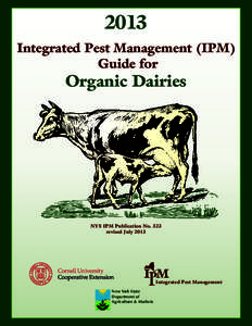 2013 Integrated Pest Management (IPM) Guide for Organic Dairies