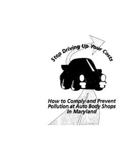Stop Driving Up Your Costs: How to Comply and Prevent Pollution at Auto Body Shops in Maryland