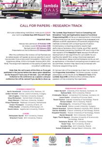 CALL FOR PAPERS - RESEARCH TRACK AGH and collaborating institutions invite you to submit your work to Lambda Days 2019 Research Track. After the conference the reviews will be finalized and accepted papers will appear as