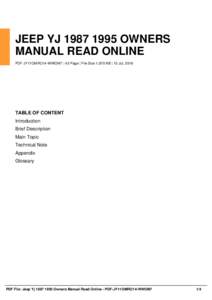 JEEP YJOWNERS MANUAL READ ONLINE PDF-JY11OMRO14-WWOM7 | 43 Page | File Size 1,870 KB | 13 Jul, 2016 TABLE OF CONTENT Introduction