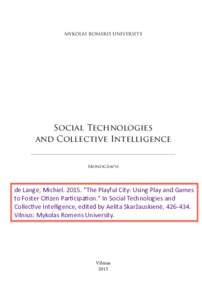 MYKOLAS ROMERIS UNIVERSITY  Social Technologies and Collective Intelligence Monograph