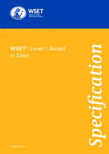 wsetglobal.com  Specification WSET® Level 1 Award in Sake