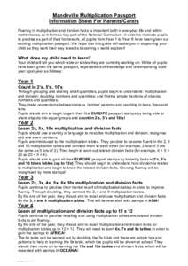 Mandeville Multiplication Passport Information Sheet For Parents/Carers Fluency in multiplication and division facts is important both in everyday life and within mathematics, so it forms a key part of the National Curri