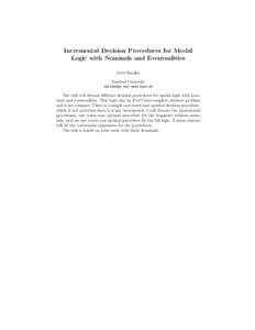 Incremental Decision Procedures for Modal Logic with Nominals and Eventualities Gert Smolka Saarland University 