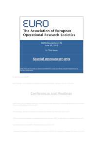 EURO Newsletter # 28 June 05, 2015 In This Issue Special Announcements EURO Advanced Tutorials on Operational Research. Linear and Mixed Integer Programming for