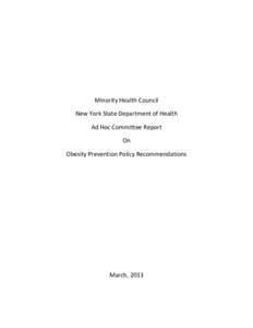 Minority Health Council, New York State Department of Health, Ad Hoc Committee Report On Obesity Prevention Policy Recommendations