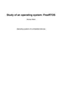 Study of an operating system: FreeRTOS Nicolas Melot