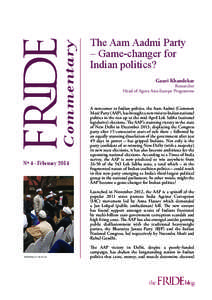 Commentary Nº 4 - February 2014 The Aam Aadmi Party – Game-changer for Indian politics?