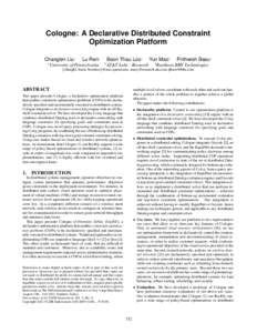 Cologne: A Declarative Distributed Constraint Optimization Platform Changbin Liu∗ ∗ University  Lu Ren∗