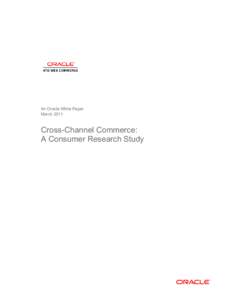 Cross-Channel Commerce: A Consumer Research Study