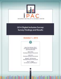 2014 Digital Inclusion Survey: Survey Findings and Results October 1, 2015 by