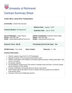 University of Richmond Contract Summary Sheet Vendor Name: James River Transportation Commodity: Charter Bus Services Effective Date: August 1, 2017