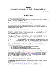 AASHH American Association for the Study of Hungarian History December 2003 NEWSLETTER 1. Minutes of the last Business Meeting
