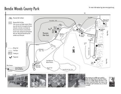 Bendix Woods County Park  For more information log onto www.sjcparks.org SR2 Raccoon Run