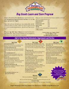 Boy Scouts Learn and Earn Program Morgan’s Wonderland offers Boy Scouts an opportunity to com- (Enjoy your lunch and drinks from home or sample our concesplete Achievements, Requirements and Electives in our new Boy si