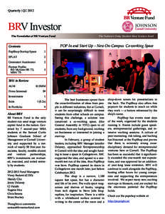 Quarterly | Q2[removed]BRV Investor The Newsletter of BR Venture Fund  The Nation’s Only Student-Run Venture Fund