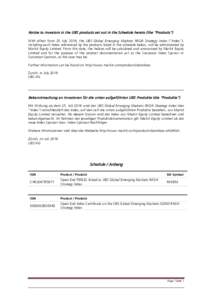 Notice to inv estors in the UBS products set out in the Schedule hereto (the 