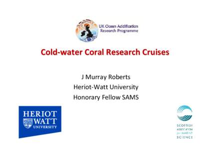 UK Ocean Acidification Research Programme  Cold-water Coral Research Cruises