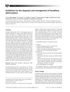 guideline  Guidelines for the diagnosis and management of hereditary spherocytosis P. H. B. Bolton-Maggs1, R. F. Stevens2, N. J. Dodd3, G. Lamont4, P. Tittensor5and M.-J. King6 on behalf of the General Haematology Task 
