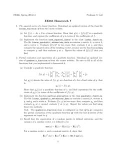 EE365, SpringProfessor S. Lall EE365 Homework 7 1. The squared norm of a linear function. Download an updated version of the class file