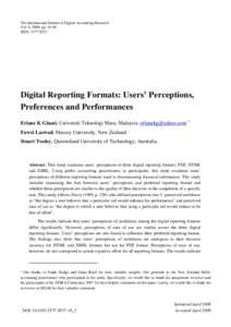 The International Journal of Digital Accounting Research Vol. 9, 2009, ppISSN: Digital Reporting Formats: Users’ Perceptions, Preferences and Performances