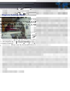 MELVYN JOSE HERNANDEZ-CAMPOS: El Salvador Diagnostic Radiology Physics Mr. Hernandez-Campos, B.S. of El Salvador is currently training for nine months as an Observer at the University of Texas MD Anderson Cancer Center, 