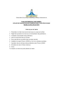 Observatoire Économique et Statistique d’Afrique Subsaharienne  Projet d’EXTENSION de l’IHPC-UEMOA : ATELIER DE FINALISATION DES PONDÉRATIONS ET DES PRIX DE BASE Bamako, du 28 au 30 avril 2015