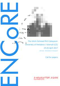 The Ulrich Schiessl PhD Colloquium University of Pardubice / Litomyšl (CZAprilformerly: Oranienbaum Colloquium)  Call for papers