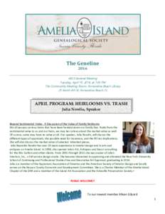 The Geneline 2016 AIGS General Meeting Tuesday, April 19, 2016, at 7:00 PM The Community Meeting Room, Fernandina Beach Library