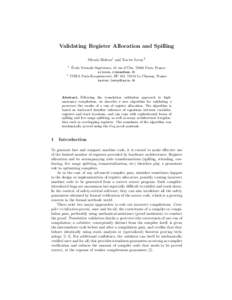 Validating Register Allocation and Spilling Silvain Rideau1 and Xavier Leroy2 1 2