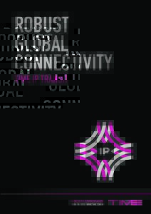 ROBUST GLOBAL CONNECTIVITY TIME IP TRANSIT  TM