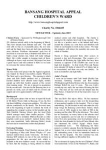 BANSANG HOSPITAL APPEAL CHILDREN’S WARD http://www.bansanghospitalappeal.com Charity NoNEWSLETTER – Updated, June 2005 Chicken Farm – Sponsored by Wellingborough Club