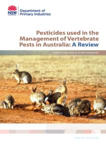 Pesticides used in the Management of Vertebrate Pests in Australia: A Review LY N E T T E M c L E O D & G L E N S A U N D E R S  w w w.dpi.nsw.gov.au