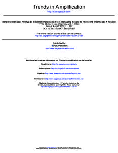 Trends in Amplification http://tia.sagepub.com Binaural-Bimodal Fitting or Bilateral Implantation for Managing Severe to Profound Deafness: A Review T.Y.C. Ching, E. van Wanrooy and H. Dillon Trends Amplif 2007; 11; 161