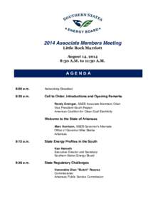 2014 Associate Members Meeting Little Rock Marriott August 14, 2014 8:30 A.M. to 11:30 A.M. 	
  
