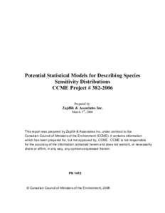 Potential Statistical Models for Describing Species Sensitivity Distributions CCME Project # [removed]Prepared by:  Zajdlik & Associates Inc.