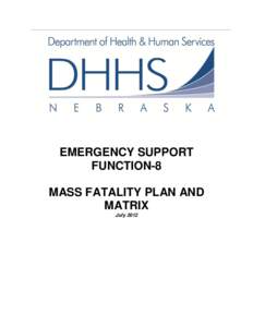 EMERGENCY SUPPORT FUNCTION-8 MASS FATALITY PLAN AND MATRIX July 2012
