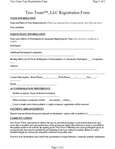 Tico Tours Tour Registration Form  Page 1 of 2 Tico Tours™, LLC Registration Form TOUR INFORMATION