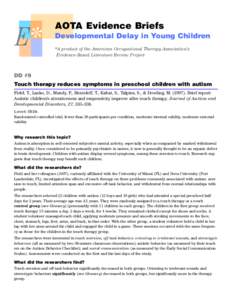 Evidence Briefs - Dev Delay #9 - Touch therapy reduces symptoms in preschool children with autism