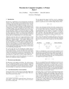 Wavelets for Computer Graphics: A Primer Part 1y Eric J. Stollnitz Tony D. DeRose