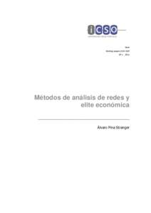 Serie Working papers ICSO-UDP Nº Métodos de análisis de redes y elite económica