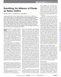 Quantifying the Influence of Climate on Human Conflict Solomon M. Hsiang,1,2*†‡ Marshall Burke,3† Edward Miguel2,4 A rapidly growing body of research examines whether human conflict can be affected by climatic chan
